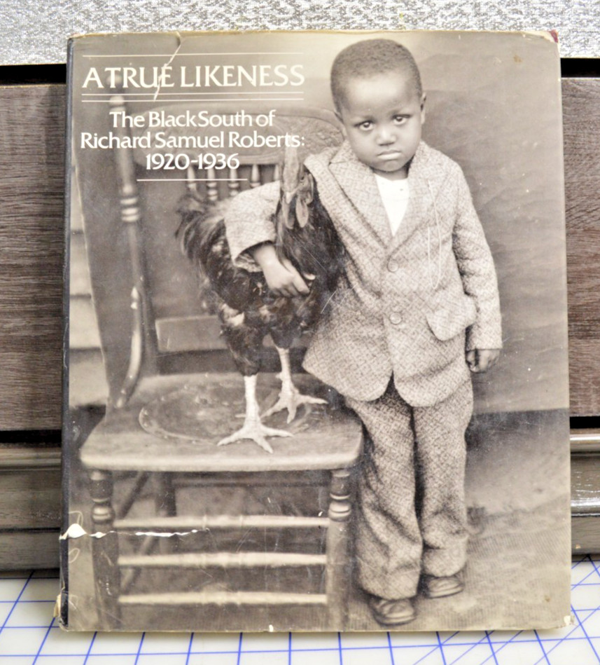 A True Likeness: The Black South of Richard Samuel Roberts, 1920-1936