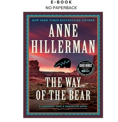The Way of the Bear: A Mystery Novel (A Leaphorn, Chee & , Anne Hillerman 2023