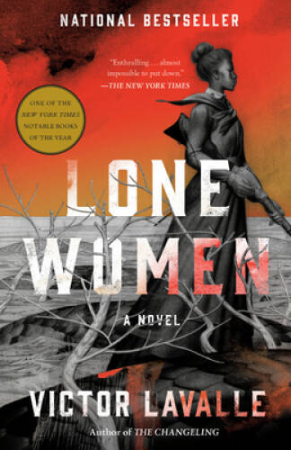 Lone Women: A Novel – Paperback By LaValle, Victor – GOOD
