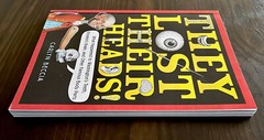 They Lost Their Heads! by Carlyn Beccia (1st Edition Trade Paperback 2018) NEW