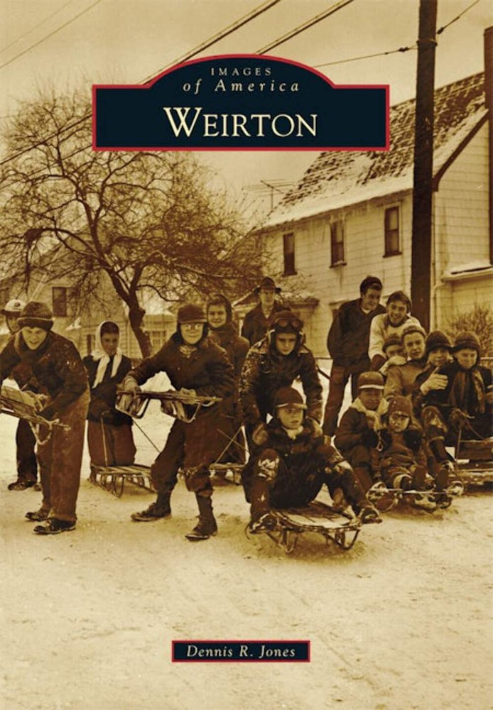 NEW Arcadia Publishing Weirton, WV 9781467122504 Images of America Trade Paperba