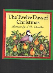 The Twelve Days of Christmas (Merry Christmas Book) by Schindler, S. D., Good Bo