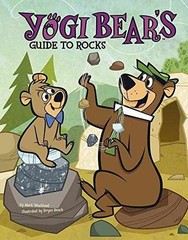 Yogi Bear’s Guide to Rocks (Yogi – Library Binding, by Weakland Mark – Very Good