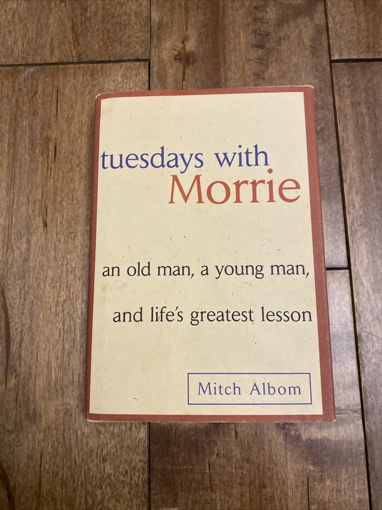 SIGNED Tuesdays with Morrie by Mitch Albom (1997, Hardcover)
