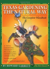 Texas Gardening the Natural Way: The Complete Handbook