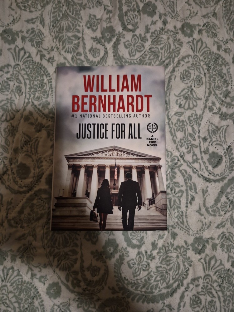 Justice For All by William Bernhardt (2024, Hardcover)