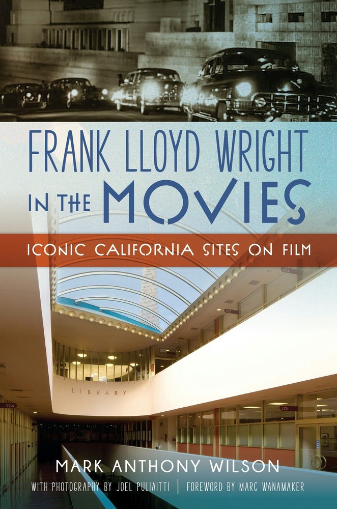 NEW The History Press Frank Lloyd Wright in the Movies,CA 9781467159555 History