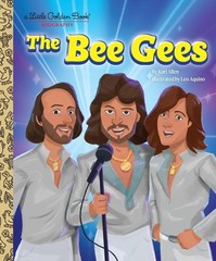 The Bee Gees: A Little Golden Book Biography Multicolor
