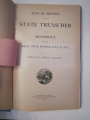 1912 STATE OF MINNESOTA STATE TREASURER ANNUAL REPORT BOOK – 198 PAGES