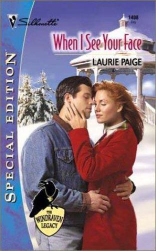 When I See Your Face : The Windraven Legacy (Silhouette Special Edition No. 1408