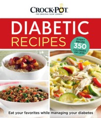 Crock Pot Diabetic Recipes – Hardcover By Publications International, Ltd – GOOD