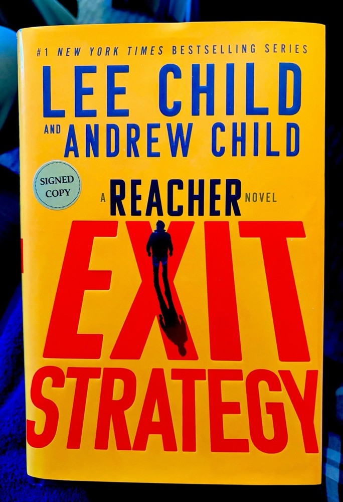 SIGNED “Exit Strategy: A Reacher Novel by Lee Child & Andrew Child (2025 1st HC)