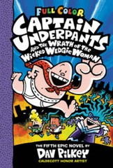 Captain Underpants and the Wrath of the Wicked Wedgie Woman: Color Editio – GOOD