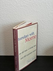 Tuesdays with Morrie by Mitch Albom (2002, Hardcover)
