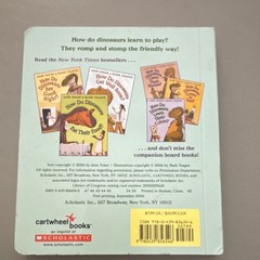 Jane Yolen & Mark Teague How Do Dinosaurs Play with Their Friends? 2006