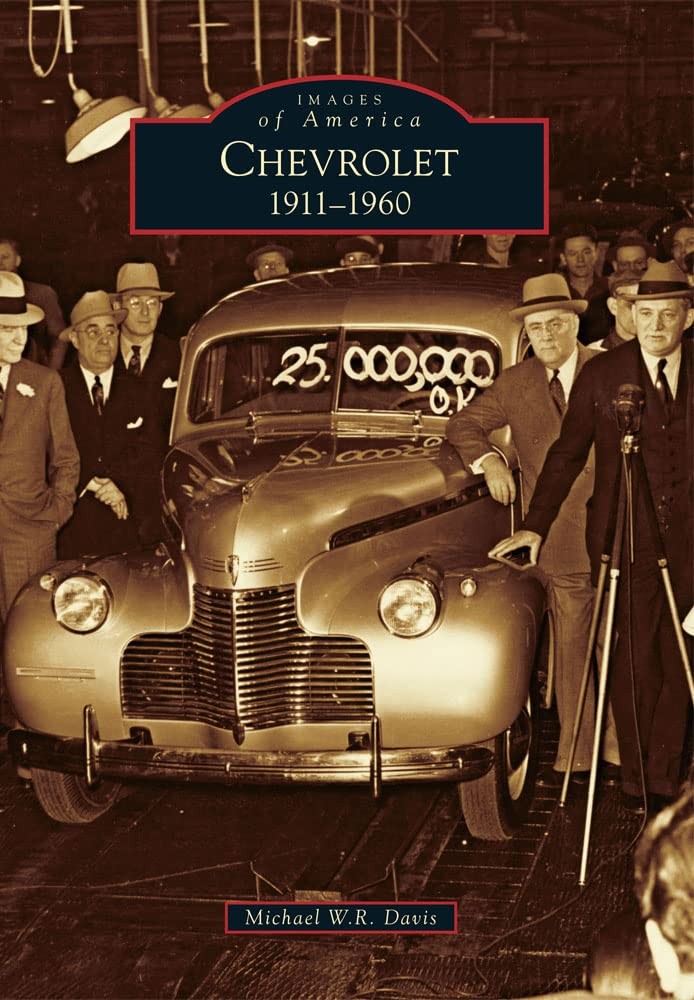 Chevrolet: 1911-1960 (Images of America) – Davis, Michael W.R. – Good – See …