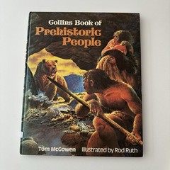 Tom McGowen & Rod Ruth – Collins Book of Prehistoric People H/C 1977