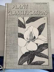 Plant Classification, 1957, 688 pages packed with illustrations.