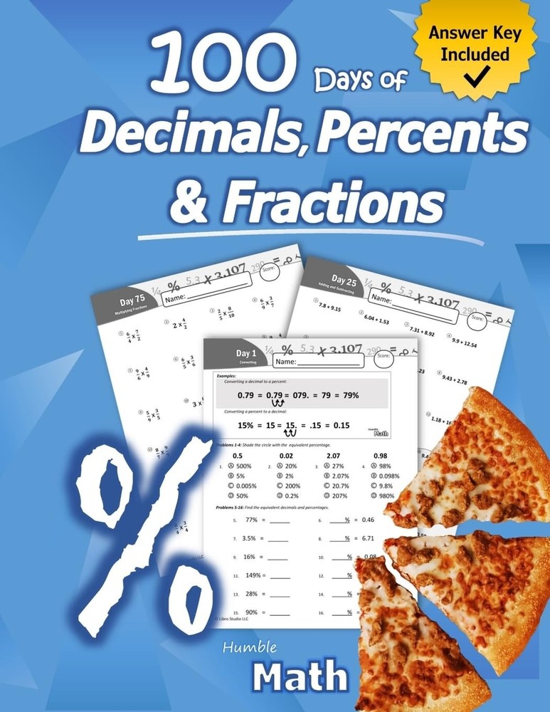 Humble Math – 100 Days of Decimals, Percents & Fractions: Advanced Practice …