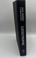 Catastrophe Hardcover Book by Dick Morris, Signed First Edition 2009