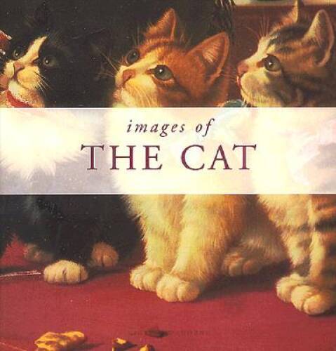 Images of The Cat (Images of) – Hardcover By Cawthorne, Nigel – GOOD