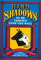 Hand Shadows to Be Thrown upon a Wall Paperback Henry Bursill