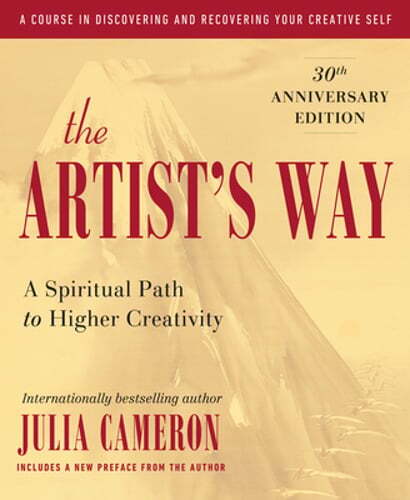The Artist’s Way: 30th Anniversary Edition by Julia Cameron: Used