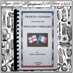 1853 French Cookery Adapted For English Families Vintage Cook Book 280 Pages