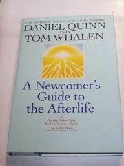 A Newcomer’s Guide to the Afterlife – Hardcover, by Quinn Daniel – Very Good u