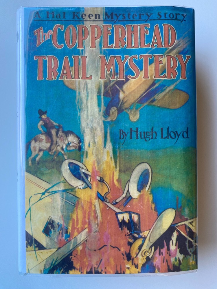 HAL KEEN MYSTERY~Hugh Lloyd~COPPERHEAD TRAIL~1931 HCDJ~Bert Salg~EXLIB~