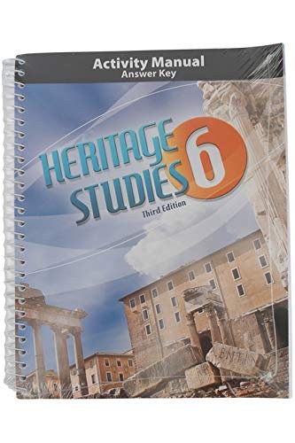 BJU Press Heritage Studies 6 Student Activity Manual Answer Key, 3rd Edition, ..