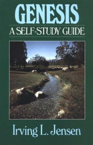 Genesis- Jensen Bible Self Study Guide by Jensen, Irving L.