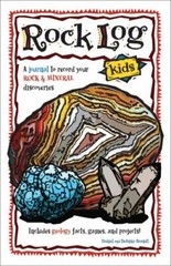Rock Log Kids; Nature Journals – spiral-bound, Daniel Brandt, 1591937779
