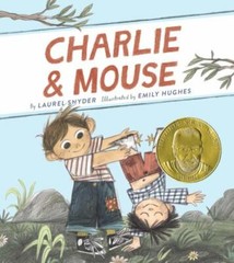 Charlie & Mouse, Paperback by Snyder, Laurel; Hughes, Emily (ILT), Brand New,…