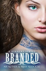 Branded (A Sinner Series), Abi Ketner,Missy Kalicicki, Very Good Book