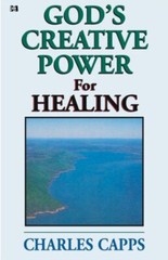 50 PACK: God’s Creative Power for Healing (50 Copies) by Charles Capps