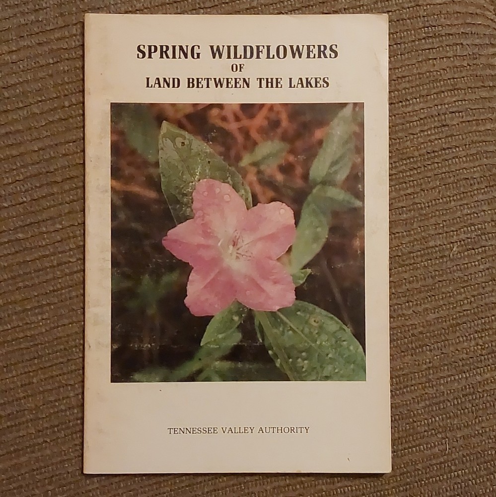 Ellis & Chester Spring Wildflowers Land Between the Lakes 1971 PB Illustrated