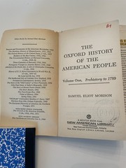 The Oxford History of the American People Samuel Eliot Morison 1972 Vol 1 Vol 2