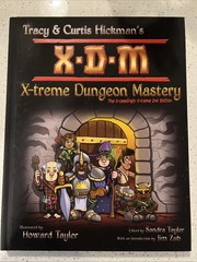 XDM: X-Treme Dungeon Mastery 2nd Edition, Tracy & Curtis Hickman, 2022