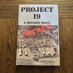 SIGNED Project 19 A Mission Most Secret Hardcover John Swancara