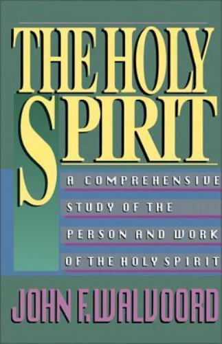 The Holy Spirit, Walvoord, John F., Good Book