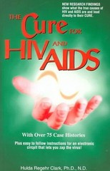 The Cure for HIV and AIDS Paperback by Hulda Regehr Clark p224