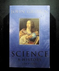 Science: A History 1543-2001 by John Gribbin HCDJ BCA 2002 NM+ (9.5)