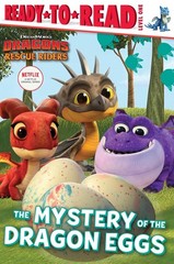 The Mystery of the Dragon Eggs: Ready-to-Read Level 1 (DreamWorks Dragons: R…