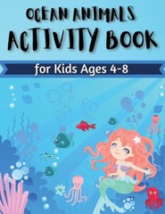Ocean Animals Activity Book For Kids Ages 4-8: Coloring, Find The Differenc…