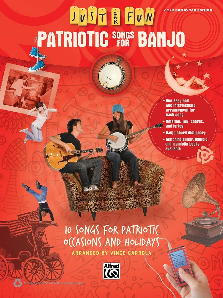 Just for Fun — Patriotic Songs for Banjo: 10 Songs for Patriotic Occasions …