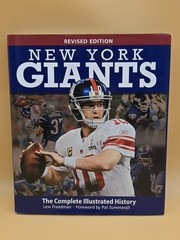 New York Giants: The Complete Illustrated History – Revised Edition