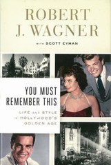 You Must Remember This: Life and Style in Holl- hardcover, 9780670026098, Wagner
