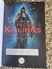 THE VILLAGE KILLINGS & OTHER NOVELLAS Ramsey Campbell 100 copy SIGNED/NUMBERED