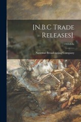 [N B C Trade Releases] ; 1953: Feb